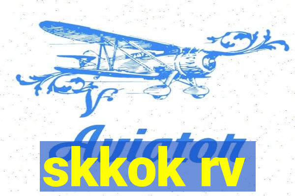 skkok rv